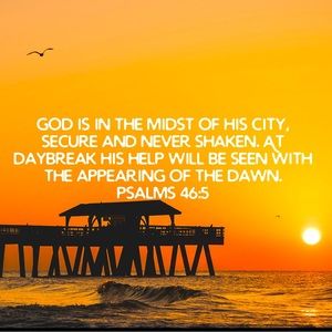 Psalm 46..... Hes got your back!